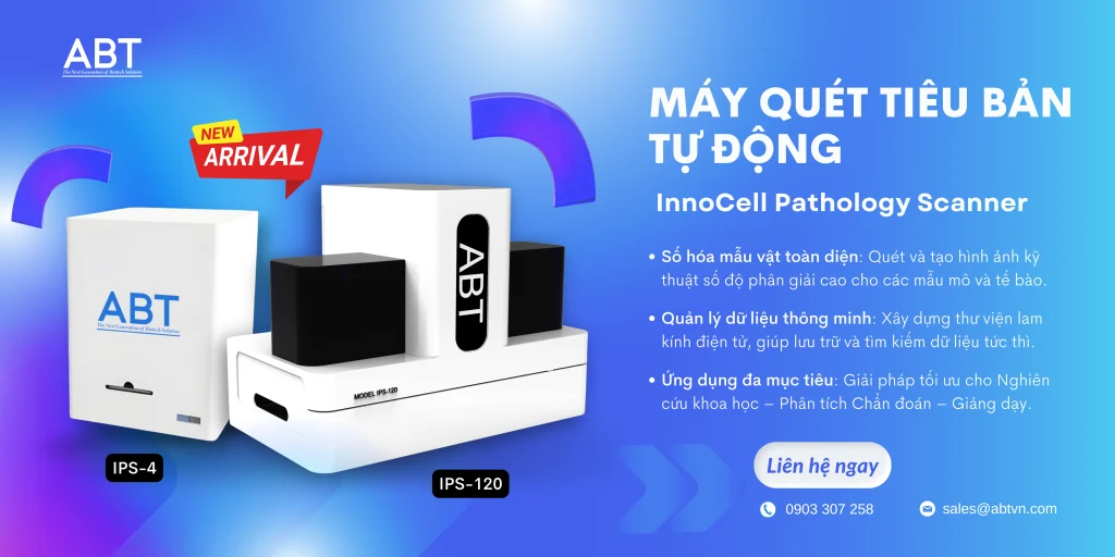 Máy quét tiêu bản tự động trong chuyển đổi số tế bào học (InnoCell Pathology Scanner - Hãng: ABT)